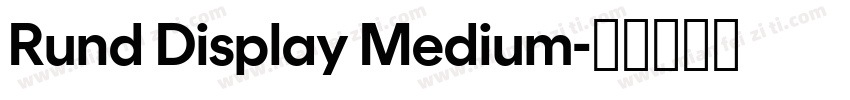 Rund Display Medium字体转换